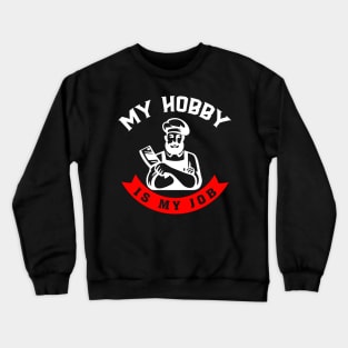 Funny Butcher Job Crewneck Sweatshirt